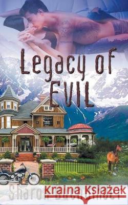 Legacy of Evil Sharon Buchbinder 9781509217229 Wild Rose Press - książka