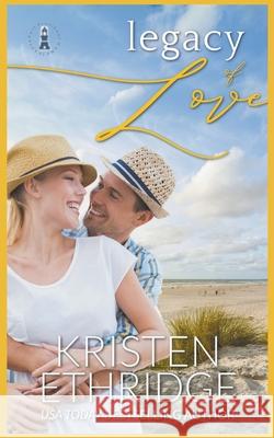 Legacy of Love Kristen Ethridge 9781953925152 Laurel Lock Publishing - książka