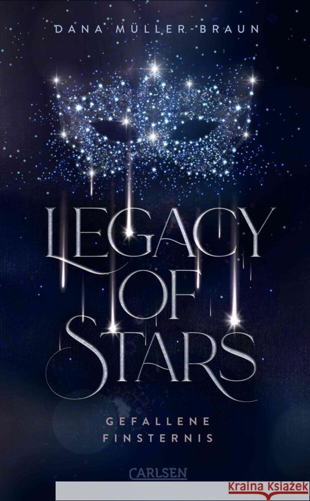 Legacy of Stars 2: Gefallene Finsternis Müller-Braun, Dana 9783551585691 Carlsen - książka
