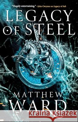 Legacy of Steel Matthew Ward 9780316457903 Orbit - książka