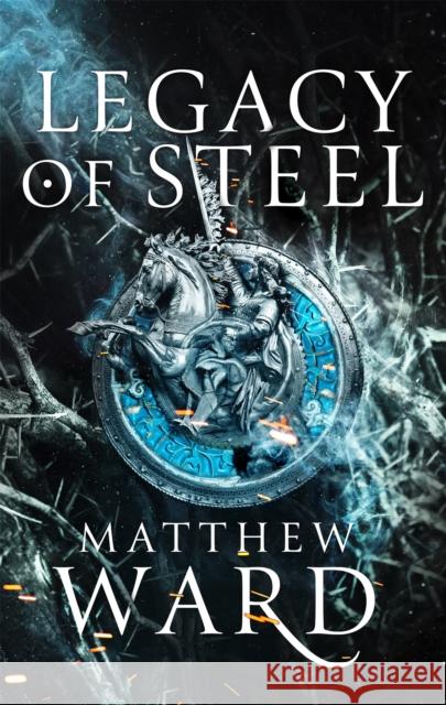 Legacy of Steel Matthew Ward 9780356513409 Little, Brown - książka