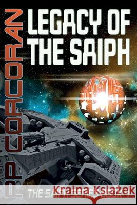 Legacy of the Saiph: The Saiph Series Book 4 Pp Corcoran 9781912327317 Castrum Press - książka