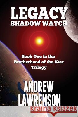 Legacy: Shadow Watch Lawrenson Andrew 9781910980019 Pyrian Publishing - książka