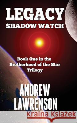 Legacy: Shadow Watch Lawrenson Andrew 9781910980026 Pyrian Publishing - książka