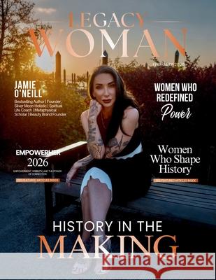 Legacy Woman Magazine Hanna Olivas Adriana Lun 9781971349275 She Rises Studios - książka