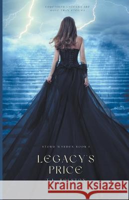 Legacy's Price T L Rolston   9798223084341 T.L Rolston - książka