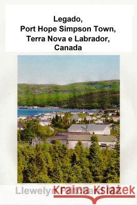 Legado, Port Hope Simpson Town, Terra Nova e Labrador, Canada: Port Hope Simpson Mistérios Pritchard, Llewelyn 9781479395750 Harper Teen - książka