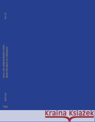 Legal and Administrative Texts from the Reign of Nabonidus Paul-Alain Beaulieu 9780300057706 Yale University Press - książka