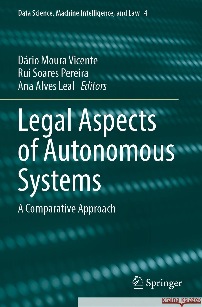 Legal Aspects of Autonomous Systems  9783031479489 Springer International Publishing - książka
