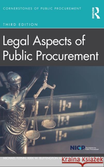 Legal Aspects of Public Procurement Michael Flynn Kirk W. Buffington Richard Pennington 9780367471729 Routledge - książka