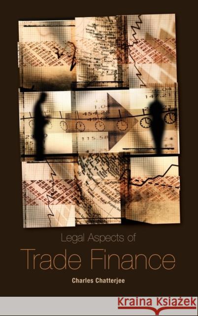 Legal Aspects of Trade Finance C. Chatterjee 9781857433890 Routledge - książka