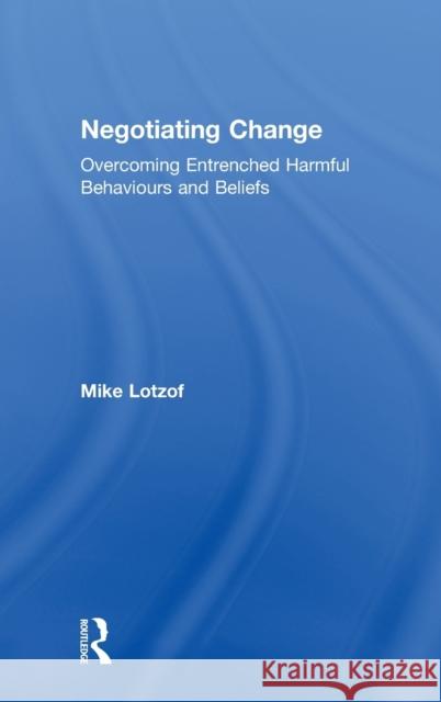 Legal But Harmful: Insights Into Trump, Tribalism and Change Mike Lotzof 9780815363583 Routledge - książka