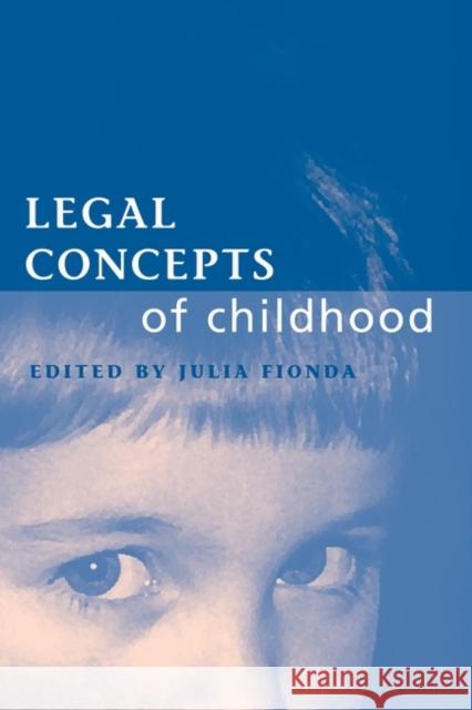 Legal Concepts of Childhood Julia Fionda Julia Fionda 9781841131504 Hart Publishing - książka