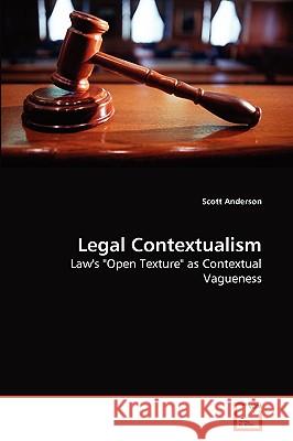 Legal Contextualism Scott Anderson 9783639256352 VDM Verlag - książka