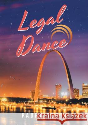 Legal Dance Padra Scott 9781684715107 Lulu Publishing Services - książka