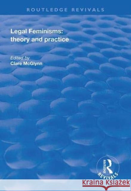 Legal Feminisms: Theory and Practice Clare McGlynn 9781138334007 Routledge - książka