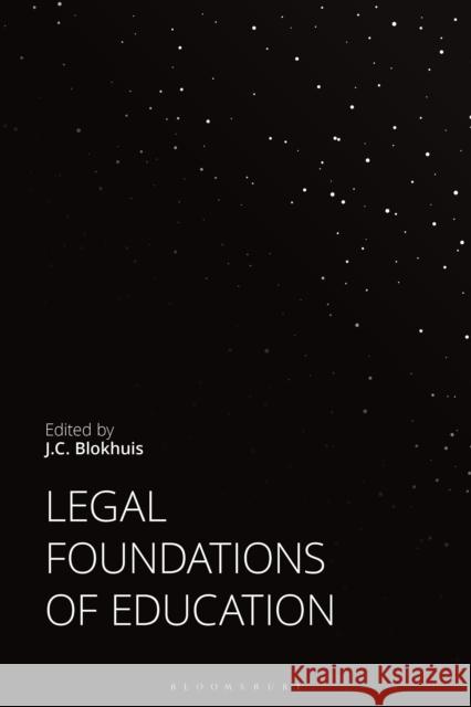 Legal Foundations of Education J. C. Blokhuis 9781350171268 Bloomsbury Academic - książka