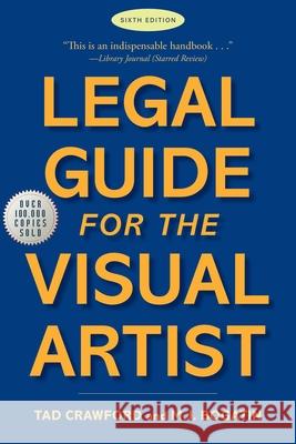 Legal Guide for the Visual Artist Crawford, Tad 9781621538110 Allworth - książka