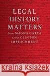 Legal History Matters Amanda Whiting 9780522877571 Melbourne University Press