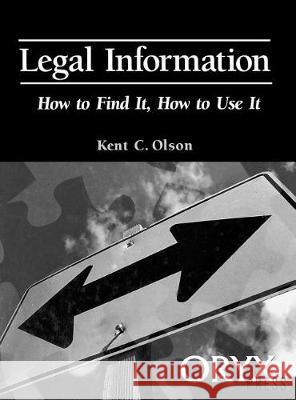 Legal Information Kent Olson Kent Clson 9780897749619 Oryx Press - książka