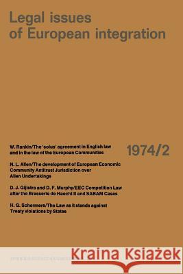 Legal Issues of European Integration: Law Review of the Europa Instituut, University of Amsterdam Volker, Edmond 9789026807749 Kluwer Law International - książka