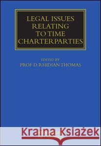 Legal Issues Relating to Time Charterparties   9781843117452  - książka
