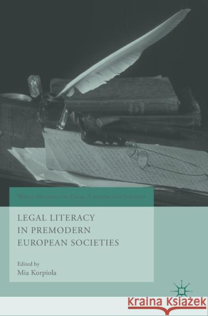 Legal Literacy in Premodern European Societies Mia Korpiola 9783319968629 Palgrave MacMillan - książka