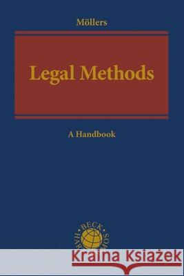 Legal Methods Thomas M J Möllers (University of Augsburg) 9781509938018 Bloomsbury Publishing PLC - książka