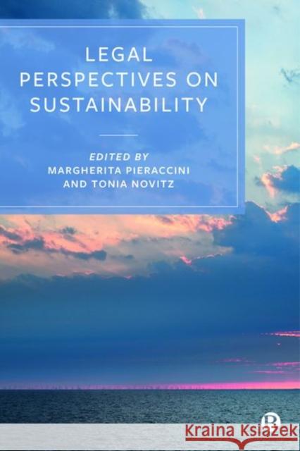 Legal Perspectives on Sustainability Margherita Pieraccini Tonia Novitz 9781529201000 Bristol University Press - książka