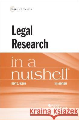 Legal Research in a Nutshell Kent C. Olson 9781636590639 Eurospan (JL) - książka