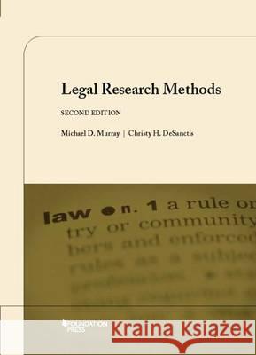 Legal Research Method  Murray, Dr Michael|||Descanctis, Christy 9781609302429 University Casebook Series - książka