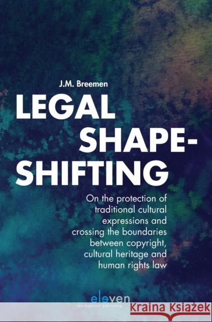 Legal Shape-shifting Breemen, J. M. 9789462361751 Eleven International Publishing - książka