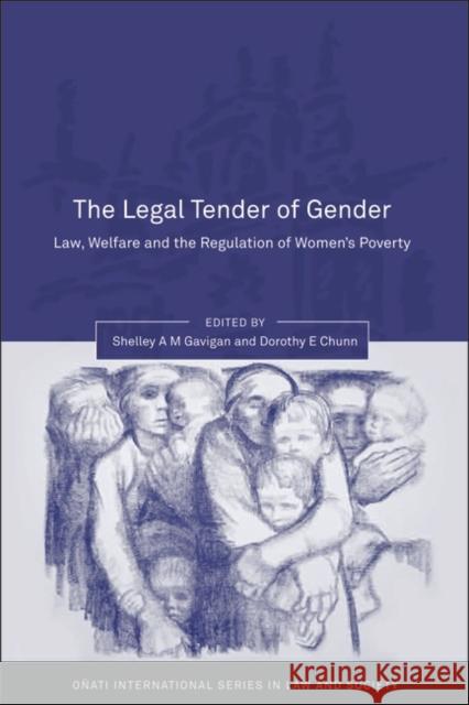 Legal Tender of Gender: Welfare, Law and the Regulation of Women's Poverty Gavigan, Shelley 9781841133140 HART PUBLISHING - książka