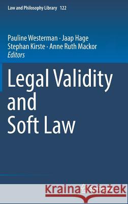 Legal Validity and Soft Law Pauline Westerman Jaap Hage Stephan Kirste 9783319775210 Springer - książka