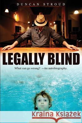 Legally Blind Duncan Stroud Beautebook 9781537461540 Createspace Independent Publishing Platform - książka