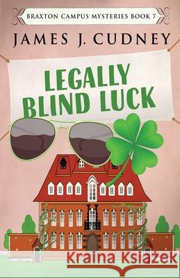 Legally Blind Luck James J. Cudney 9784867452943 Next Chapter - książka