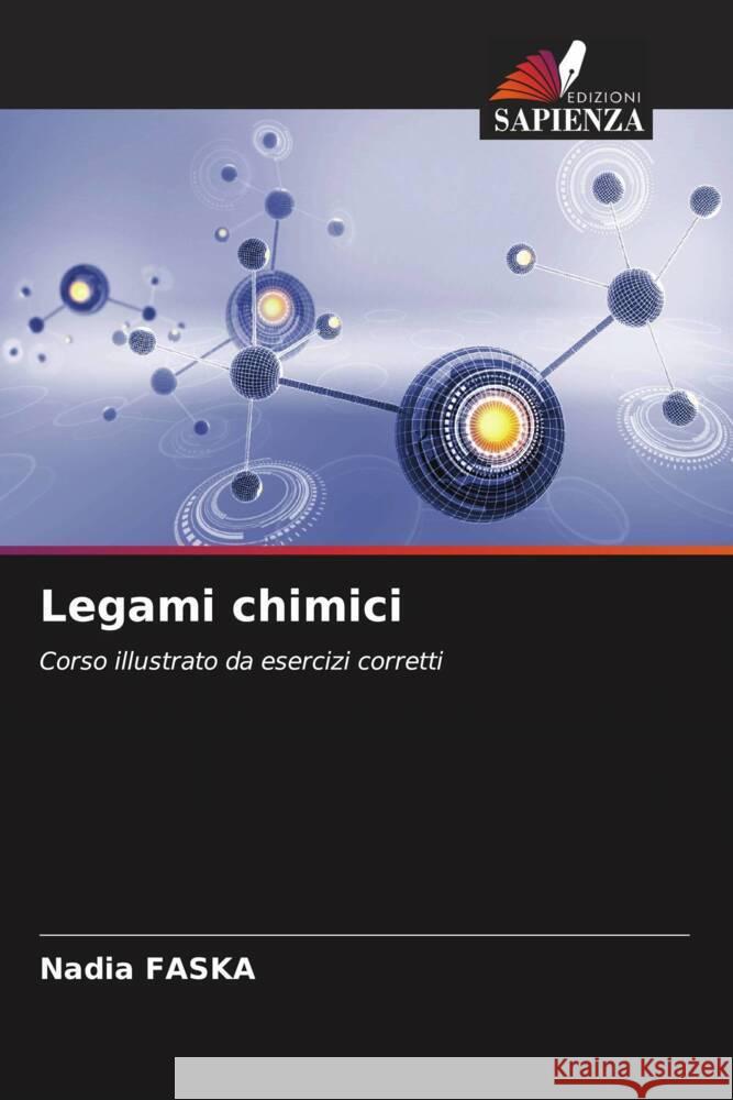 Legami chimici FASKA, Nadia 9786206434702 Edizioni Sapienza - książka
