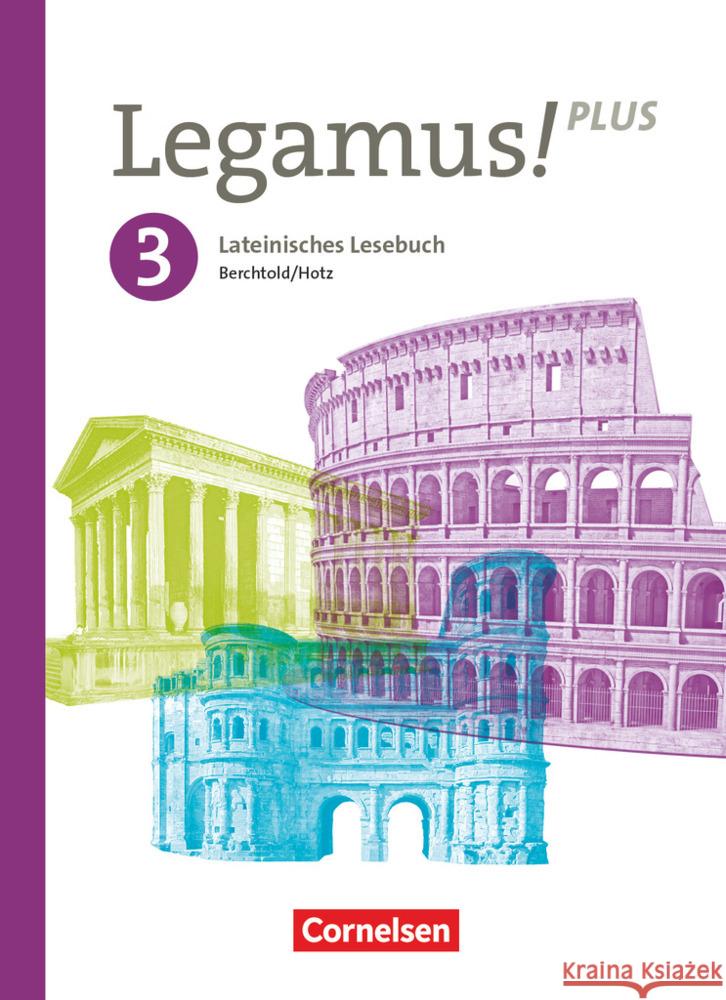 Legamus! - Lateinisches Lesebuch - Ausgabe Bayern 2021 - Band 3: 11. Jahrgangsstufe Berchtold, Volker, Lorenz, Sven, Reisacher, Robert Christian 9783637028371 Oldenbourg Schulbuchverlag - książka