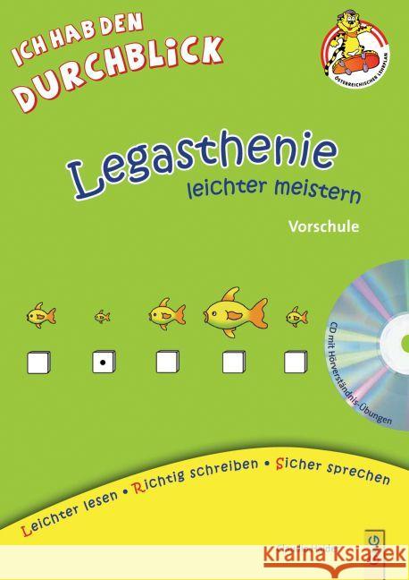 Legasthenie leichter meistern - Vorschule, m. Audio-CD : LRS - Leichter lesen, Richtig schreiben, Sicher sprechen Haider, Claudia 9783707418996 G & G Verlagsgesellschaft - książka