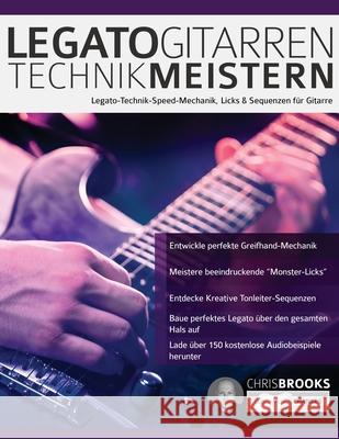 Legato-Gitarrentechnik Meistern Chris Brooks, Joseph Alexander 9781789331769 WWW.Fundamental-Changes.com - książka