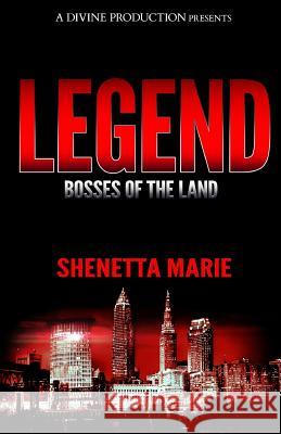Legend Shenetta Marie 9780985149949 Divine Production - książka