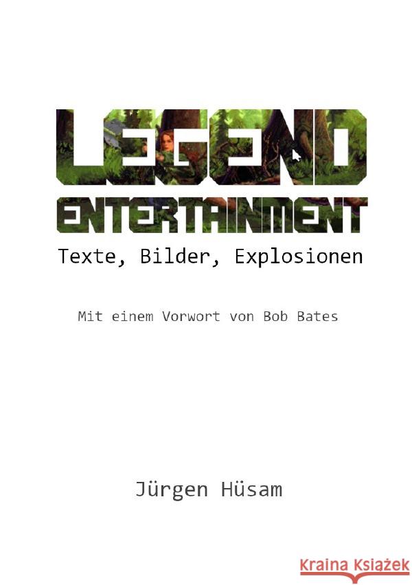 Legend Entertainment Hüsam, Jürgen 9783759833808 epubli - książka