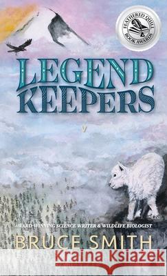 Legend Keepers: The Chosen One Bruce L. Smith 9781955893022 Hidden Shelf Publishing House - książka