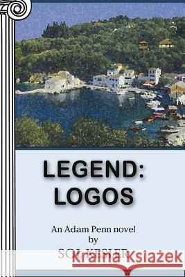 Legend: Logos: An Ionian Interlude Sol Kesler 9781441454737 Createspace - książka