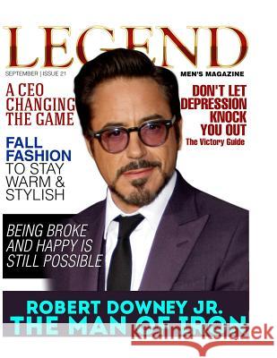 Legend Men's Magazine: Robert Downey Jr. the Man of Iron Joseph Bonner 9781723929571 Independently Published - książka