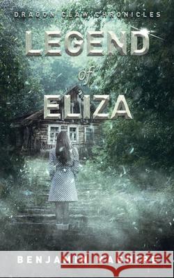 Legend of Eliza Benjamin Maguire 9781838154691 Maguire & Cummings Publishing House - książka