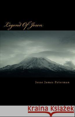 Legend Of Jesen Peterman, Jesse James 9781499335972 Createspace - książka