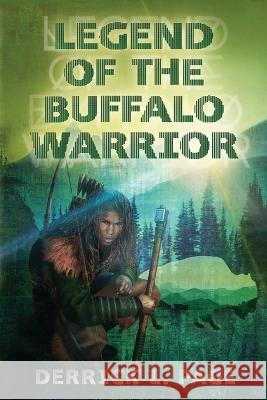 Legend Of The Buffalo Warrior Derrick L Page Melanie Brown Mario Lumpic 9780578389417 Page Publishing - książka