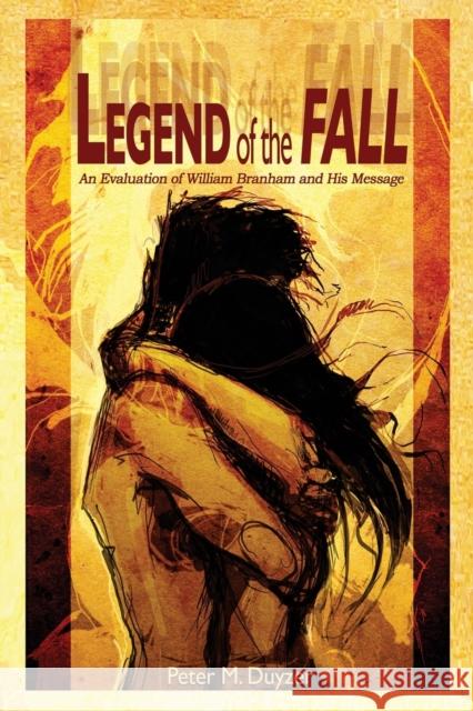 Legend of the Fall Peter M. Duyzer 9781927581155 Independent Scholar S Press - książka
