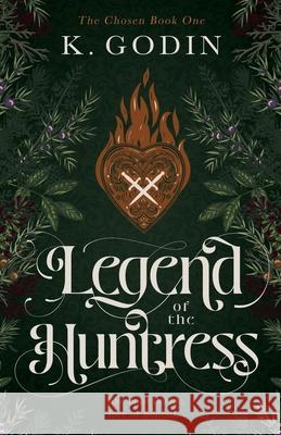 Legend of the Huntress K. Godin 9781777880507 K. Godin - książka